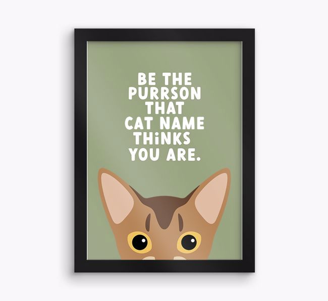 Be The Purrson:  Personalised {breedCommonName} Framed Print